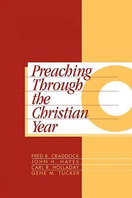 Preaching Through the Christian Year, Year C
