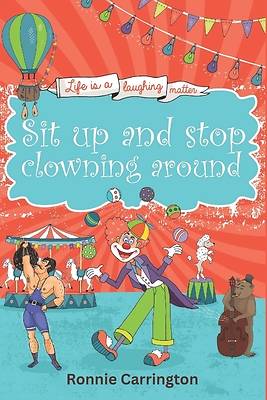 Picture of Sit up and stop clowning around
