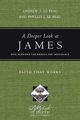 Picture of LifeGuide Bible Study-A Deeper Look at James