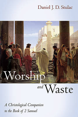 Worship and Waste
