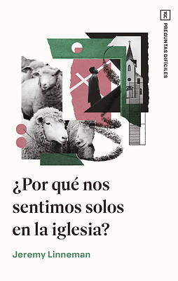 Picture of ¿Por Qué Nos Sentimos Solos En La Iglesia?