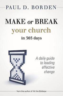 Picture of Make or Break Your Church in 365 Days