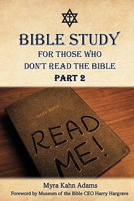 Bible Study For Those Who Don't Read The Bible