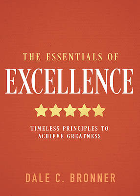 The Essentials of Excellence