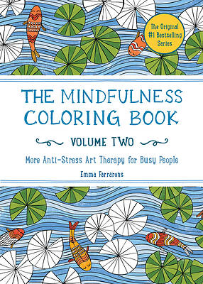 The Mindfulness Coloring Book - Volume Two