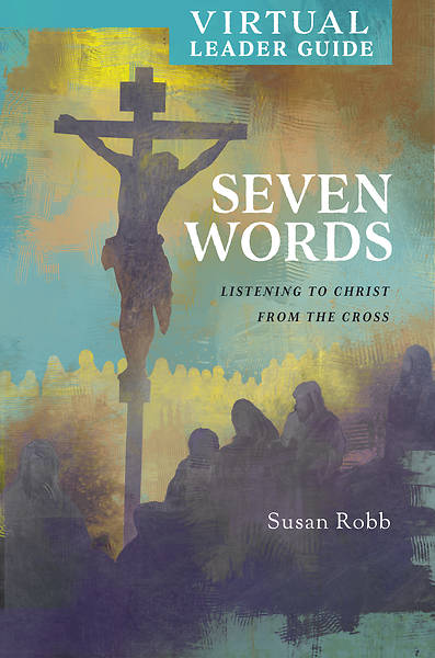 Seven Words Virtual Leader Guide