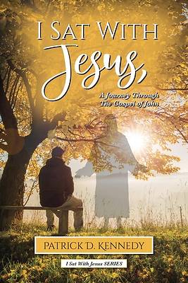 I Sat With Jesus