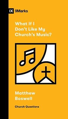 What If I Don't Like My Church's Music?