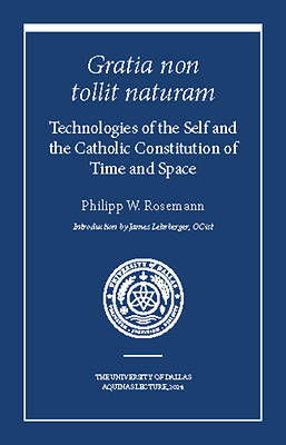Technologies of the Self and the Catholic Constitution of Time and Space