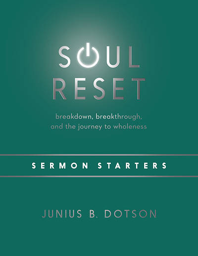 Soul Reset Sermon Starters DWD