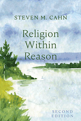 Religion Within Reason, Second Edition
