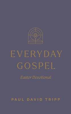 Everyday Gospel Easter Devotional
