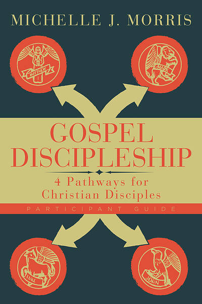 Gospel Discipleship Participant Guide