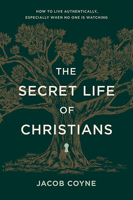 The Secret Life of Christians