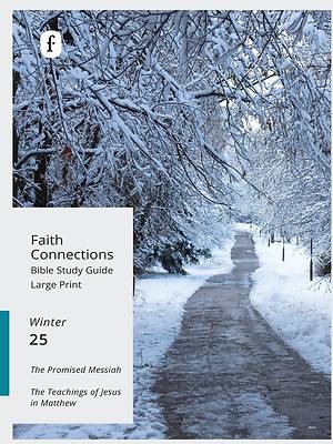 Picture of Faith Connections Adult Student Large Print Winter Dec/Jan/Feb 2025)