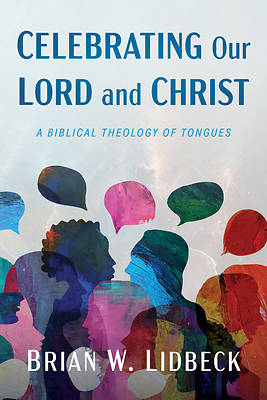 Celebrating Our Lord and Christ