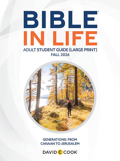 Bible in Life Adult Student Book Large Print Fall