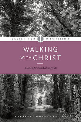 Design for Discipleship Bible Studies - Walking with Christ