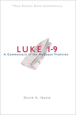 Picture of New Beacon Bible Commentary, Luke 1-9