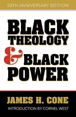 Black Theology and Black Power