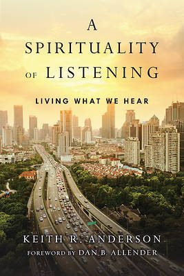 A Spirituality of Listening - eBook [ePub]