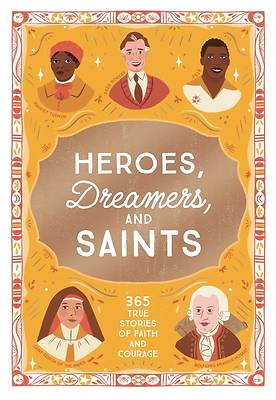 Picture of Heroes, Dreamers, and Saints