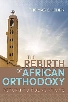 Picture of The Rebirth of African Orthodoxy - eBook [ePub]
