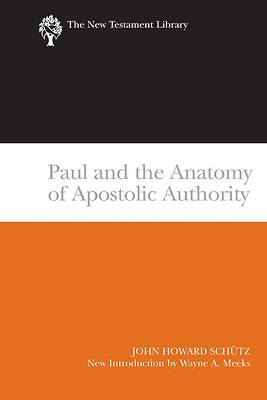 Picture of Paul and the Anatomy of Apostolic Authority