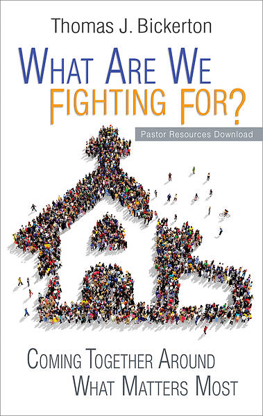 What Are We Fighting For? Pastor Resources Download