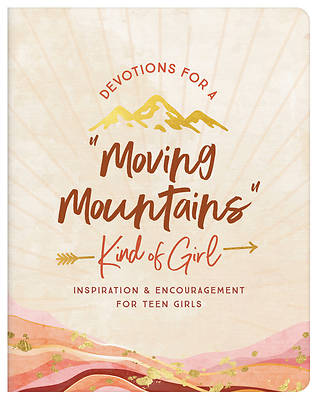 Devotions for a Moving Mountains Kind of Girl