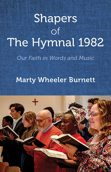 Shapers of the Hymnal 1982