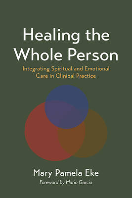 Picture of Healing the Whole Person