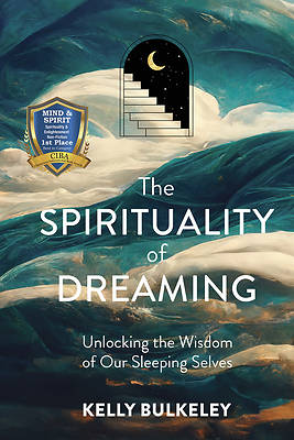 The Spirituality of Dreaming