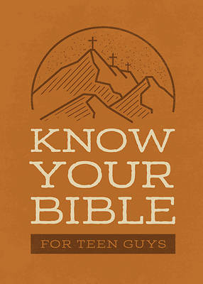 Know Your Bible for Teen Guys