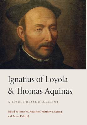 Ignatius of Loyola and Thomas Aquinas