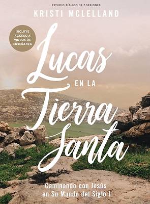 Lucas En La Tierra Santa - Estudio Bíblico Con Videos