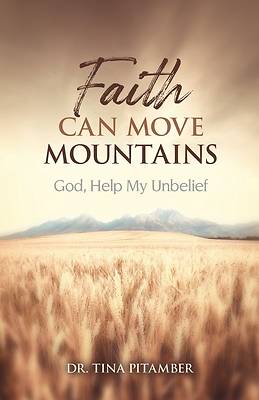 Picture of Faith Can Move Mountains
