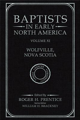 Baptists in Early North America--Wolfville, Nova Scotia