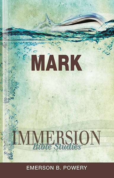 Immersion Bible Studies Mark