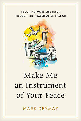 Picture of Make Me an Instrument of Your Peace