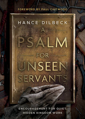 Picture of A Psalm for Unseen Servants