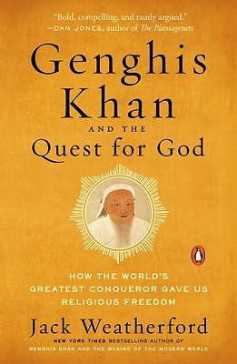 Genghis Khan and the Quest for God