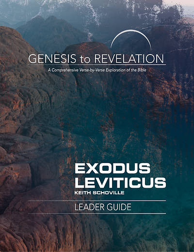 Genesis to Revelation Exodus Leviticus Leader Guide