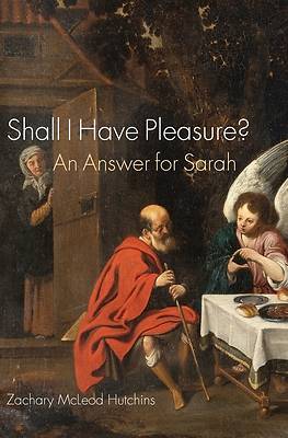 Shall I Have Pleasure?