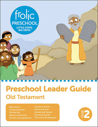 Frolic Preschool  Old Testament  Year 2  Ages 3-5  Leader Guide
