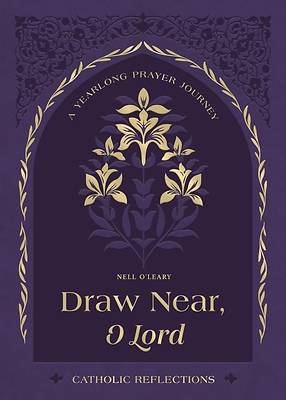 Draw Near, O Lord