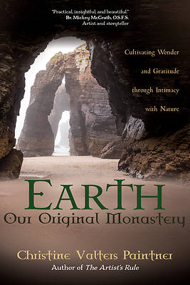 Earth, Our Original Monastery