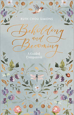 Beholding and Becoming