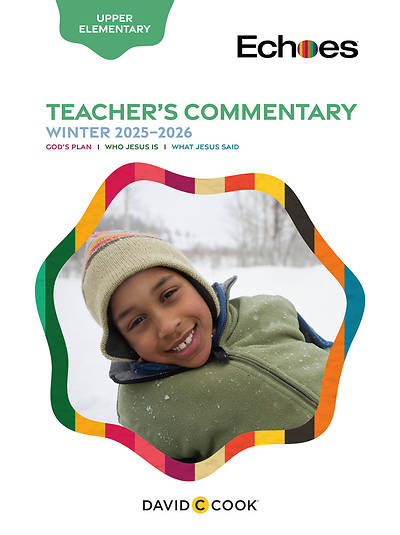 Echoes Upper Elementary Teacher Commentary Winter