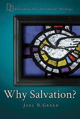 Why Salvation